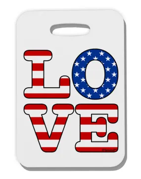 American Love Design Thick Plastic Luggage Tag by TooLoud