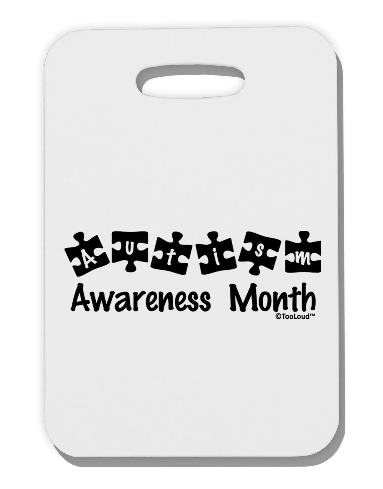 Autism Awareness Month - Puzzle Pieces Thick Plastic Luggage Tag by TooLoud
